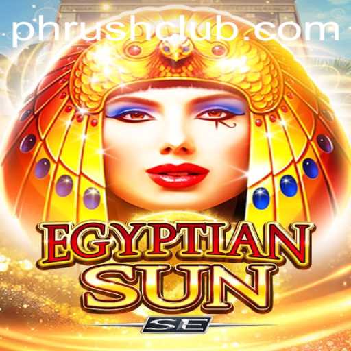 Exploring EgyptianSunSE: A Detailed Guide to Mastering the Phrush Club