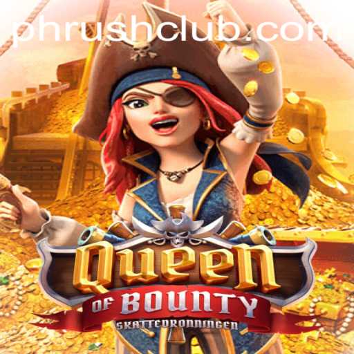 Queen of Bounty: A Thrilling Adventure